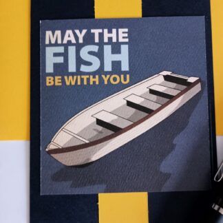 May The Fish Be With You Funny Fishing Card